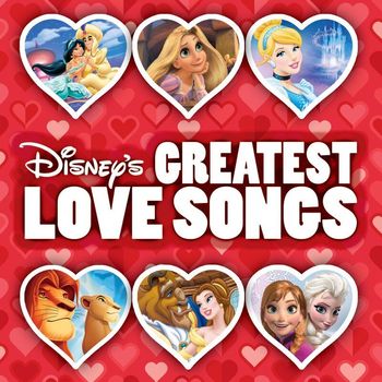 Various Artists - Disney’s Greatest Love Songs
