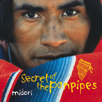 Midori (Medwyn Goodall) - Secret of the Panpipes