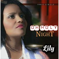 Lily - Oh Holy Night