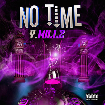 Y.Millz - No Time