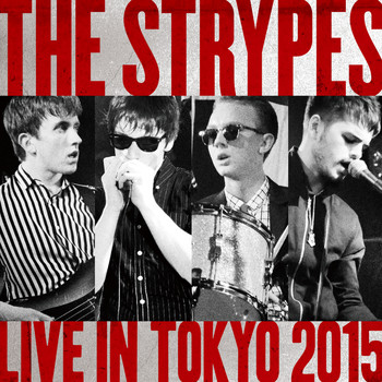 The Strypes - Live In Tokyo 2015