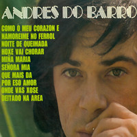 Andres do Barro - Como O Meu Corazon E