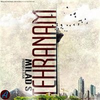 Milad S - Tehranam