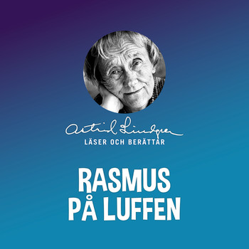 Astrid Lindgren - Rasmus på luffen