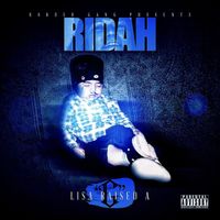 Ridah - Lisa Raised a G (Explicit)