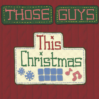 Those Guys - This Christmas