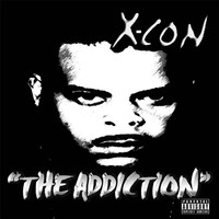 X-Con - The Addiction