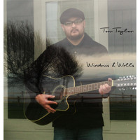 Tom Taylor - Windows & Walls