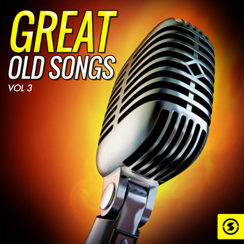 Various Artists - Great Old Songs, Vol. 3