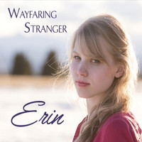 Erin - Wayfaring Stranger