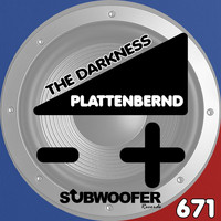 PlattenBernd - The Darkness