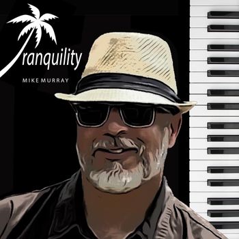 Mike Murray - Tranquility