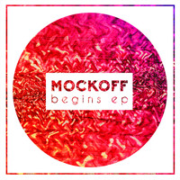 Mockoff - Begins