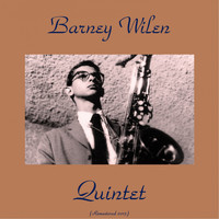 Barney Wilen - Quintet (Remastered 2015)