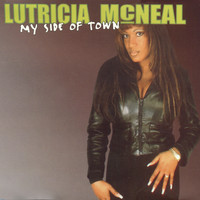 Lutricia Mcneal - My Side of Town