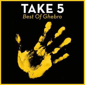 Ghebro - Take 5 - Best Of Ghebro