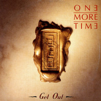One More Time - Get Out