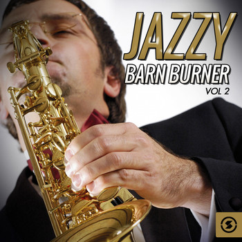 Various Artists - Jazzy Barn Burner, Vol. 2