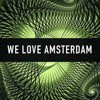 Various Artists - We Love Amsterdam