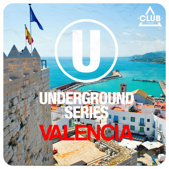 Various Artists - Underground Series Valencia (Explicit)