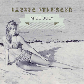 Barbra Streisand - Miss July
