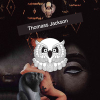 Thomass Jackson - Think People (Explicit)