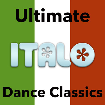 Various Artists - Ultimate Italo Dance Classics