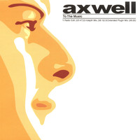 Axwell - To the Music