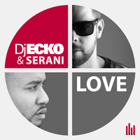 DJ Ecko, Serani - Love