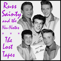 Russ Sainty & The Nu-Notes - The Lost Tapes
