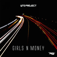 UFO Project - Girls 'n' Money