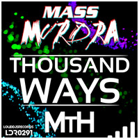 Mass Murdra, MtH - Thousand Ways