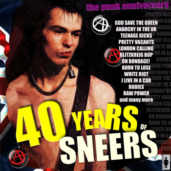 Various Artists - 40 Years of Sneers-The Punk Anniversary (Explicit)