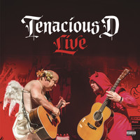 Tenacious D - Tenacious D Live (Explicit)