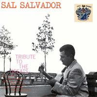 Sal Salvador - Tribute to the Greats