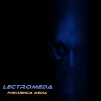 Lectromeda - Frecuencia Media
