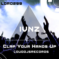 IVNZ - Clap Your Hands Up