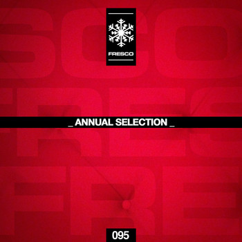 Various Artists - Fresco Annual Selection