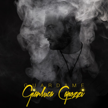 Gianluca Capozzi - Guardame