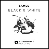 Lames - Black & White
