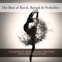 Yehudi Menuhin - The Best of Ravel, Bartók & Prokofiev