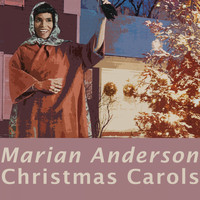 Marian Anderson - Christmas Carols