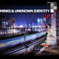 M!nks & Unknown Identity - M!nks & Unknown Identity