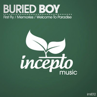 Buried Boy - First Fly / Memories / Welcome to Paradise