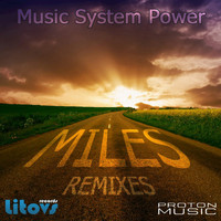 Music System Power - Miles (Remixes)