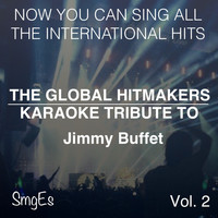 The Global HitMakers - The Global HitMakers: Jimmy Buffet Vol. 2