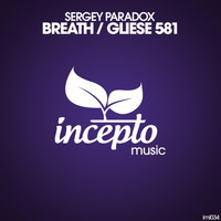 Sergey Paradox - Breath / Gliese 581