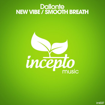 Dallonte - New Vibe / Smooth Breath