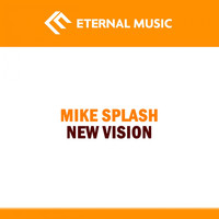 Mike Splash - New Vision