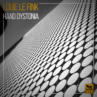 Louie Le Fink - Hand Dystonia